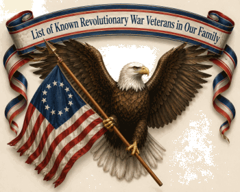 Revolutionary War Veterans in Our Family